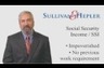 Jacksonville Attorney Michael Sullivan Explains The Difference Between Social Security Disability and SSI