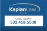 For more information about how an experienced Colorado Family Law attorney can help you with your Colorado Family Law matter, please don't hesitate to contact Kaplan Law L.L.C. today.