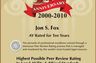 Martindale-Hubbell performs a peer review rating every year. This certificate, from that organization, represents the highest possible peer review rating for the last ten years.