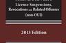 Ed's book on Maine driver's license suspensions and revocations- 2013.
