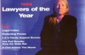 To select their annual list of “Lawyers of the Year”, California Lawyer Magazine seeks the input of lawyers, legal organizations, news editors and reporters.  In 1998 this statewide publication chose to honor Lew Rosenblum as one the recipients.