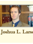 West Valley City  Joshua L. Larsen
