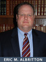 Longview Lawsuit / Dispute Attorney Eric Miller Albritton